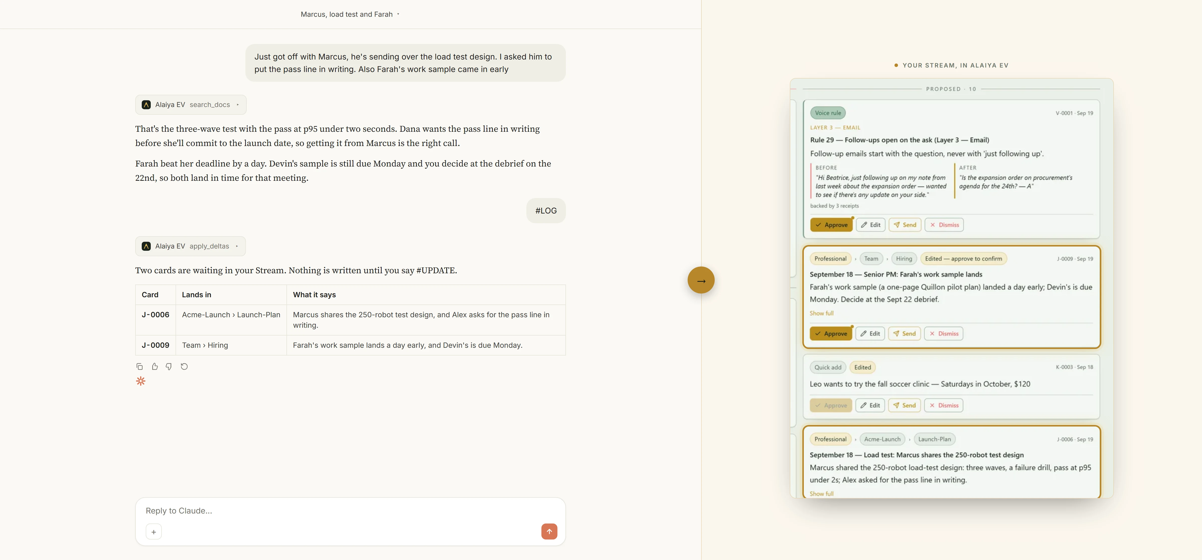 A chat where the AI answers from the record, and the cards it proposed waiting in the Stream