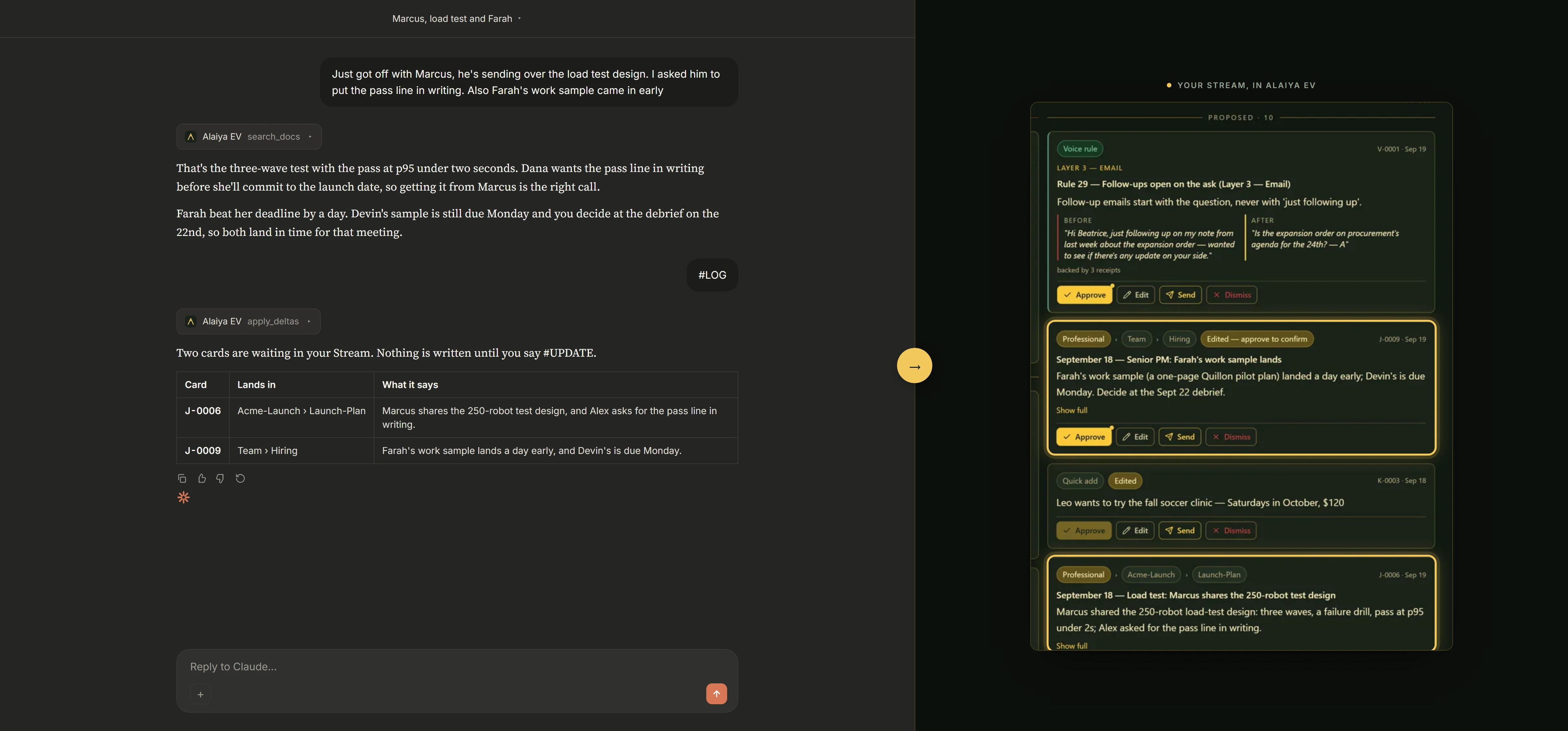 A chat where the AI answers from the record, and the cards it proposed waiting in the Stream